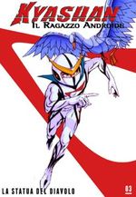 Kyashan - Il ragazzo androide Kyashan - Il ragazzo androide